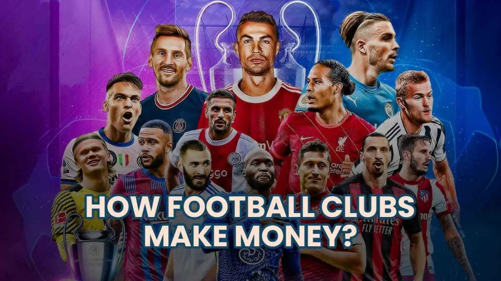 How-Do-Football-Clubs-Make-Money-1