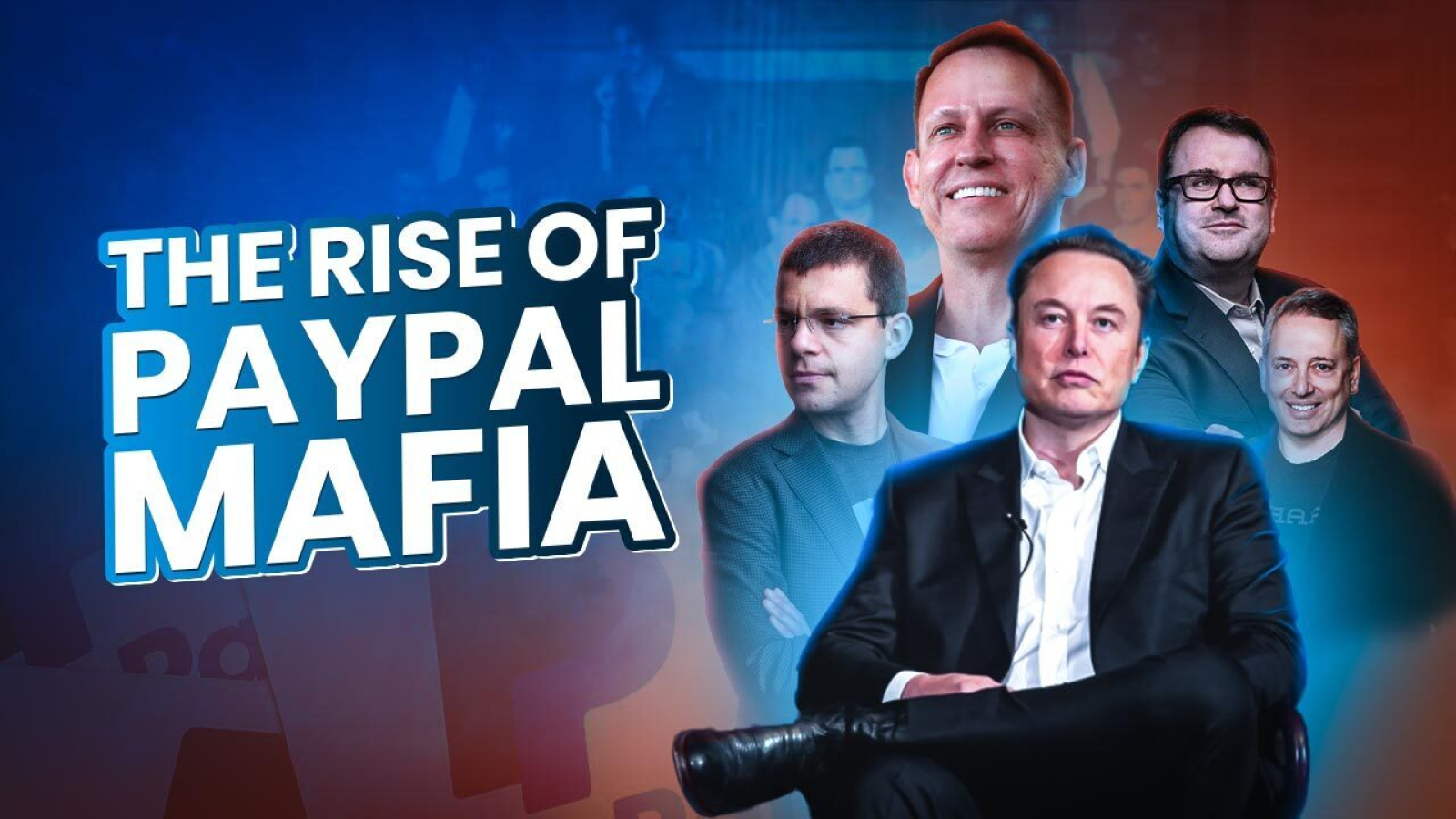 The-Rise-of-Paypal-Mafia-The-Brilliant-Minds-Behind-Tech-Revolution-2